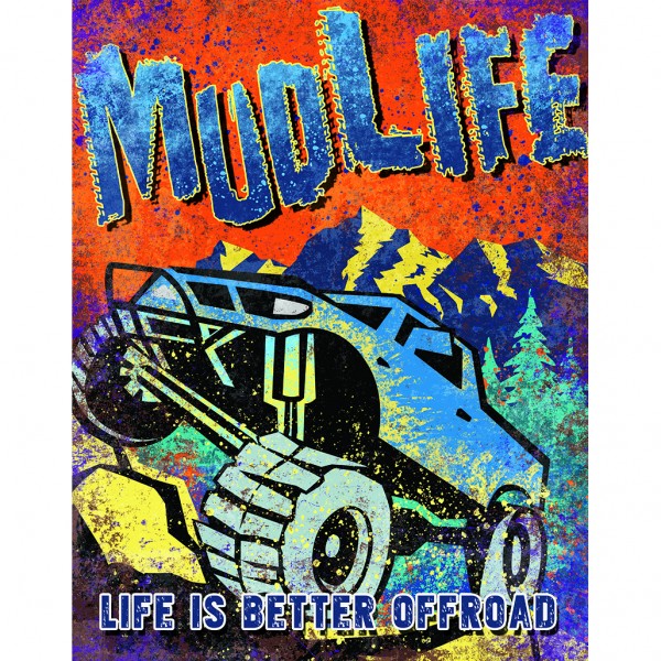 Mud Life Metal Sign Reproduction 32cm x 41cm