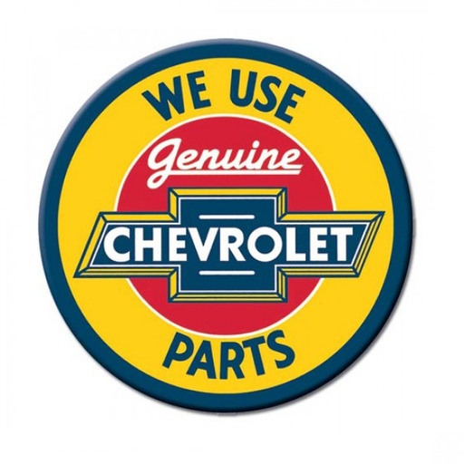 [MSI1072] We Use Genuine Chevrolet Metal Sign Reproduction 30cm Round